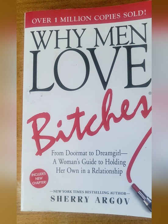 Other - "Why Men Love Bitches" Softback Copy Book